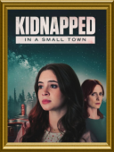 Córka w niebezpieczeństwie / Kidnapped in a Small Town (2025) [1080p] [WEB-DL] [x264] [AC3-R22] [Lektor PL]
