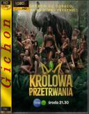 Krolowa przetrwania [S03E11][1080p][WEB-DL][x264][PL][GhN]