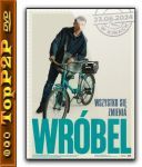 Wrobel (2024) [1080p]  [WEB-DL] [h264-K83] [Film Polski]