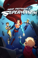 Moje przygody z Supermanem / My Adventures with Superman (2024) [S02] [1080p] [HMAX] [WEB-DL] [H.264-Ralf] [Audio EN] [Napisy EN+PL] [blake] [ToAlien]