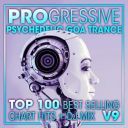VA - Progressive Psychedelic Goa Trance Top 100 Best Selling Chart Hits V9 + DJ Mix - (2022) [MP3@320 kbps] [ToAlien]