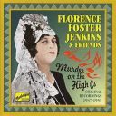 (Vocal] [Opera] [Outsider music] Florence Foster Jenkins & Friends Murder On The High Cs - [2003] [MP3@160 kbps] [ToAlien]