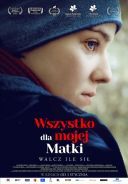 Wszystko dla mojej matki (2019) [h264] [1280x720] [Lektor PL] [mp4]  [FIONA9]