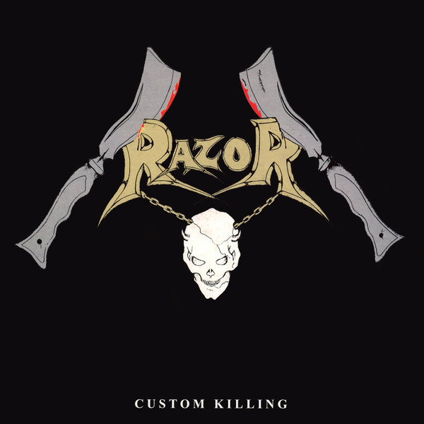 RAZOR - CUSTOM KILLING (1987/2019) [MP3@320] [FALLEN ANGEL]