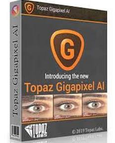 Topaz Gigapixel AI 8.1.1 Final (x64)(ENG][Full] + Portable