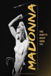 Madonna - The Party's Right Here 1990 (live) (2024) [16Bit-44 1kHz] FLAC