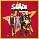 Slade - Cum On Feel The Hitz - The Best Of Slade (2020) 24-192 [FLAC Hi-Res] [ENG] [rar]  [FIONA9]