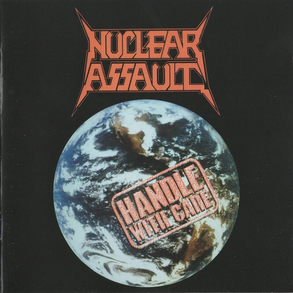 NUCLEAR ASSAULT - HANDLE WITH CARE (1989/2008) [WMA] [FALLEN ANGEL]
