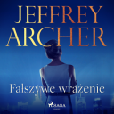 Jeffrey Archer - Falszywe wrazenie (2024) [audiobook PL]