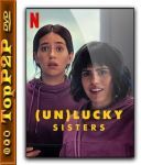 Szczesliwe siostry / (Un)lucky Sisters / Las hermanas fantásticas (2024) [MULTi] [1080p] [NF] [WEB-DL] [H264] [DDP5 1-K83] [Lektor PL i Napisy PL]