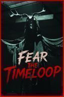 Fear The Timeloop (v.1.0.8) [Portable] *2026* [PL] [exe]