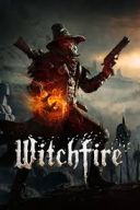Witchfire (v.0.8.0) [Steam-Rip] *2023* [ENG] [exe]