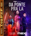 Przez Most / Divided Youth / Da Ponte Pra La [S01E01-E03] [MULTi] [720p] [HMAX] [WEB-DL] [H264] [DD5 1 DD2 0-K83] [Lektor PL i Napisy PL]