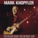 Mark Knopfler - The Golden Heart Live Antique 1996 (3 CD) [FLAC] [rjk] [Alien]