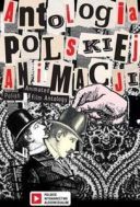 Anthology of Polish Animated Film (1958-2005) [DVDRip] [XviD]