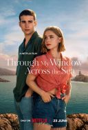 Przez moje okno: Rozdzieleni / Through My Window: Across the Sea / A través del mar (2023) [PL 480p WEB-DL XviD DD5 1-K83] [Lektor PL] [avi] [FIONA9]