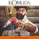 Jacek Komuda - Warcholy, zloczyncy i pijanice (2025) [audiobook PL]