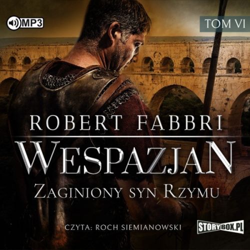 Robert Fabbri - Wespazjan Tom 06 Zaginiony syn Rzymu [Audiobook PL] [mp3@] [rar]  [FIONA9]