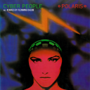 (Italo-Disco) Cyber People - Polaris (re-edit maxi single '2024)-(flac)
