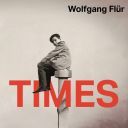 Wolfgang Flür (Flur) (ex.Kraftwerk) (Germany) - Times [FLAC] [t0deusz]
