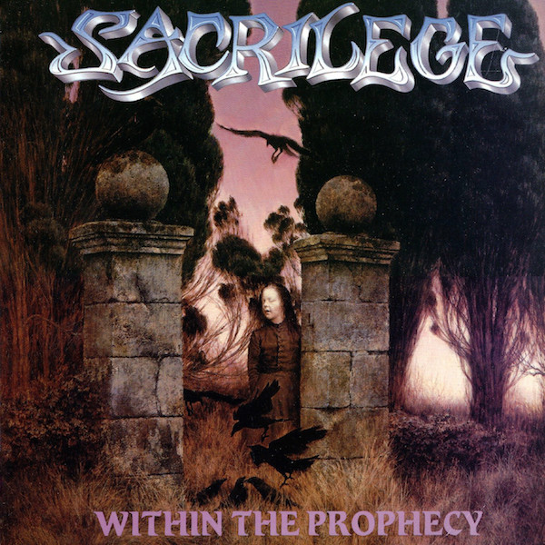 SACRILEGE - WITHIN THE PROPHECY (1987/2021) [MP3@320] [FALLEN ANGEL]