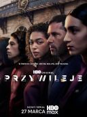 Przywileje / Privileges (2026) S01E04 [MULTi.1080p.HMAX.WEB-DL.DDP5.1.HEVC-Ralf] [h265] [Lektor PL] [mkv] [FIONA9]