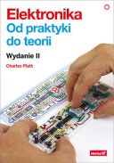 Elektronika. Od praktyki do teorii. Wydanie II (2016, Helion) - Charles Platt [PL] [PDF] [EPUB] [FIONA9]