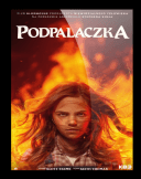 Podpalaczka / Firestarter (2022) [MULTi 1080p BluRay x264 AC3 5 1-MG] [Lektor PL] [mkv]  [FIONA9]