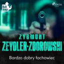 Zygmunt Zeydler-Zborowski - Bardzo dobry fachowiec