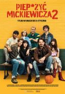 Piep*zyc Mickiewicza 2 (2025) PL.1080p.AMZN.WEB-DL.x264-KiT / Film polski