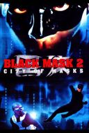 Czarna maska 2: Miasto masek / Black Mask 2: City of Masks (2002) [PL.480p.AC3.BRRip.XviD-GR4PE] [Lektor PL] [avi]  [FIONA9]