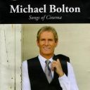 Michael Bolton - Songs Of Cinema (2017) [FLAC]
