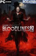 Vampire: The Masquerade - Bloodlines 2 [v49474+DLC] *2025* [MULTI-PL] [RUNE] [ISO]