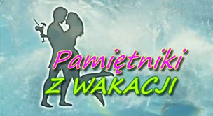 Pamiętniki z wakacji (2016) S04E09 [PL.1080p.HDTV.HEVC.AC3-DZiDEK] [serial polski] [mkv]  [FIONA9]