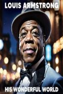Louis Armstrong - His Wonderful World (2024) [16Bit-44 1kHz] FLAC 