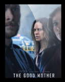 Gniew matki / The Good Mother (2023) [MULTi 1080p BluRay x264 DTS AC3-DENDA] [Lektor PL]