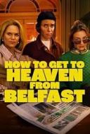Z Belfastu do nieba / How to Get to Heaven from Belfast (2026) S01E03 [MULTi.1080p.NF.WEB-DL.DV.HDR.H265.DDP5.1.Atmos-K83] [Lektor PL] [mkv] [FIONA9]