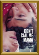 Nie mów do mnie mamo / Don\'t Call Me Mama (2025) [PL] [720p] [AC3] [WEB-DL] [XviD-GR4PE] [Lektor PL]