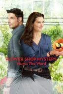 Tajemnice kwiaciarni: Nie mow nikomu / Flower Shop Mystery: Mum\'s the Word (2016) [HDTV] [XviD-GR4PE] [Lektor PL] [avi] [FIONA9]