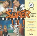 (Dance-Pop, Indie Rock, Pop Rap, Eurodance) VA - Super!!! Trendhits Vol. 1 [1994] [FLAC] [ToAlien]