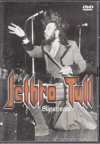 JETHRO TULL - SLIPSTREAM (1981/2004) [BOOTLEG DVD] [FALLEN ANGEL]