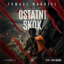 Tomasz Wandzel - Ostatni skok (2025) [audiobook PL] 