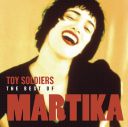 Martika - Toy Soldiers The Best Of Martika (2004) [FLAC]