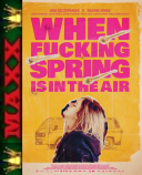 When Fucking Spring Is in the Air (2024) PL.1080p.WEB-DL.XviD.AC3-MAXX / Film polski [ToAlien]