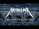Metallica - Francais Pour Une Nuit (2009) [DTS-HD MA 5.1 [Blu-ray]