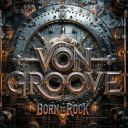 Von Groove - Born To Rock (2026) [FLAC]