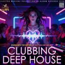 VA - Clubbing Deep House (2026) [MP3 320kbps]
