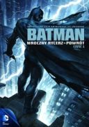 Batman DCU: Mroczny rycerz Powrot, czesc 1 - Batman: The Dark Knight Returns, Part 1 (2012) [PL 1080p BluRay x264 Lektor PL-zyl] [Lektor PL] [mkv] [FIONA9]