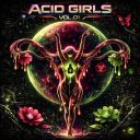 (Psy-Trance) VA - Acid Girls, Vol. 1 (Acid Records Brazil) [747971817113] - 2026, [FLAC] [ToAlien]