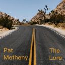 Pat Metheny - The Lore (2025) [Mp3 320kbps] ⭐️